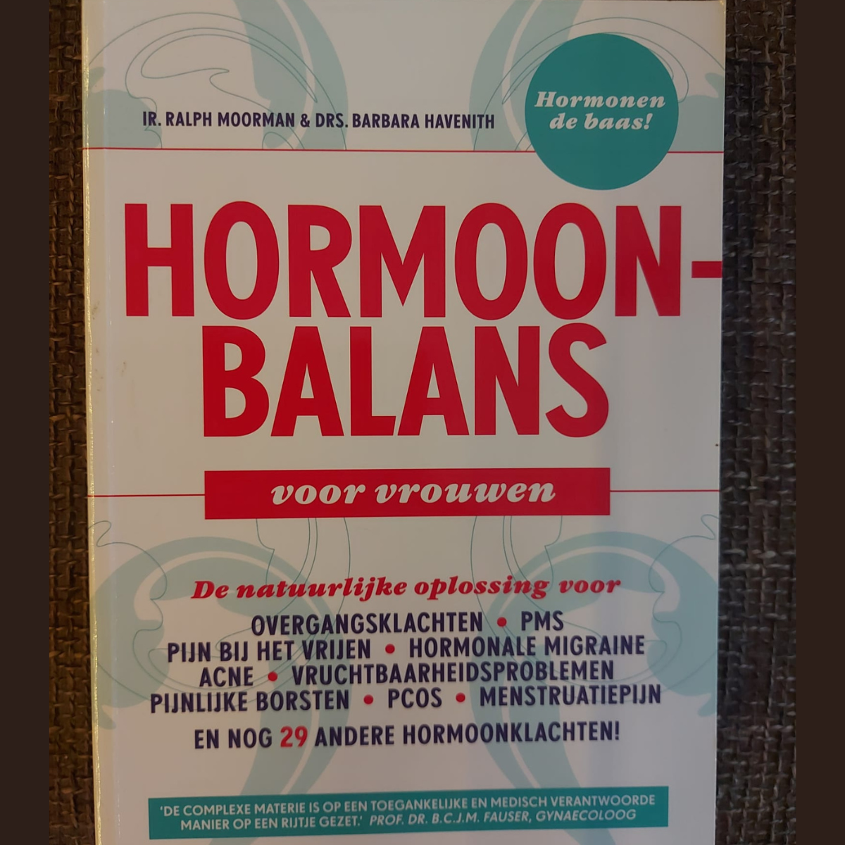 Ir. Ralph Moorman&drs. Barbara Havenith_Hormoonbalans voor vrouwen_1